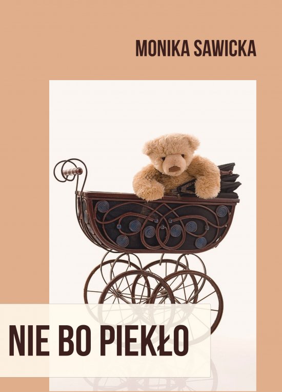 Nie bo piek�o
