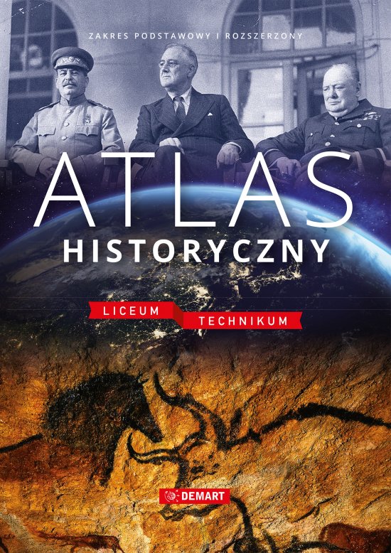 Atlas historyczny. Liceum i technikum