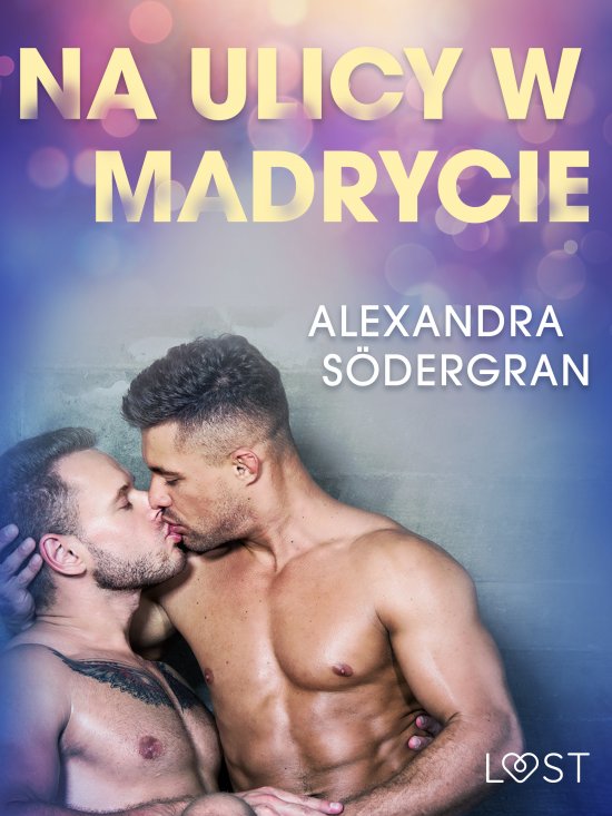 Na ulicy w Madrycie - opowiadanie erotyczne
