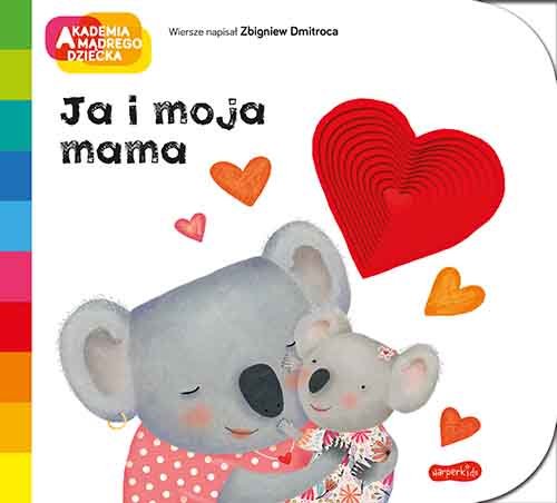 Ja i moja mama. Akademia m�drego dziecka. A to ciekawe