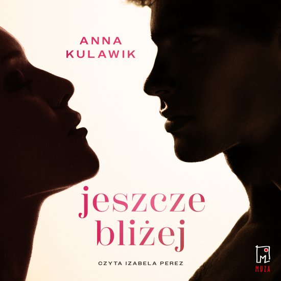 Jeszcze bli�ej