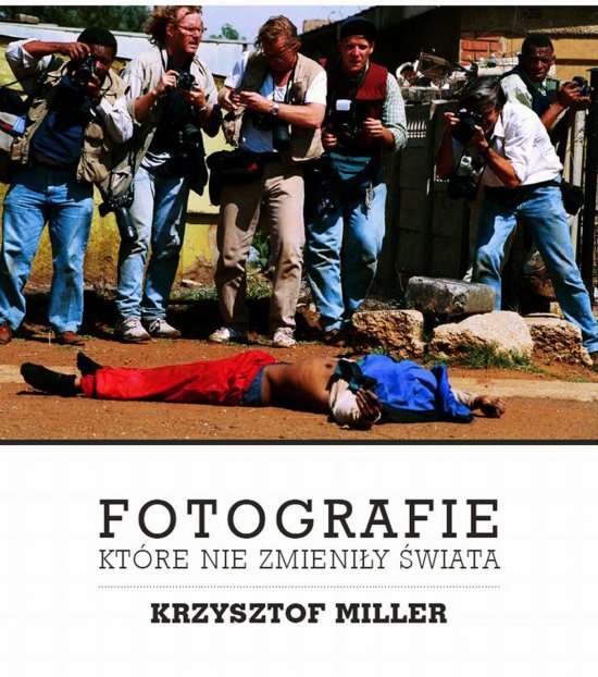Fotografie, kt�re nie zmieni�y �wiata