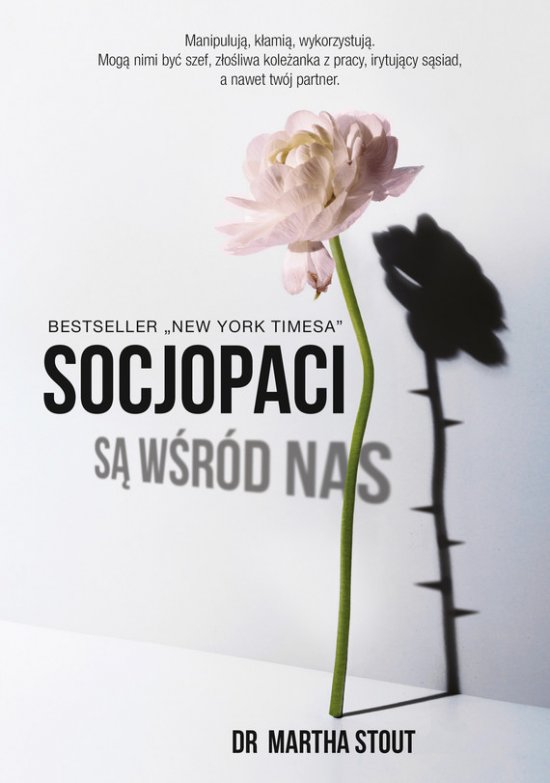 Socjopaci s� w�r�d nas. Ludzie bez sumienia kontra reszta �wiata