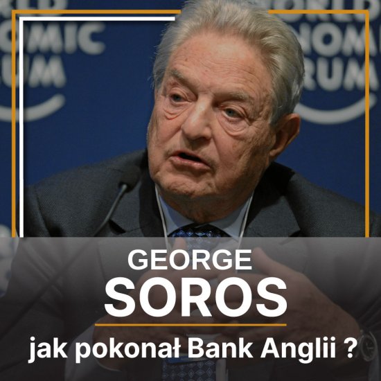 George Soros. Jak pokona� Bank Anglii i zarobi� na kryzysie azjatyckim