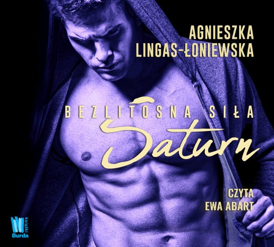 Saturn. Bezlitosna si�a, t.3