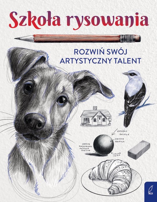 Szko�a rysowania. Rozwi� sw�j artystyczny talent