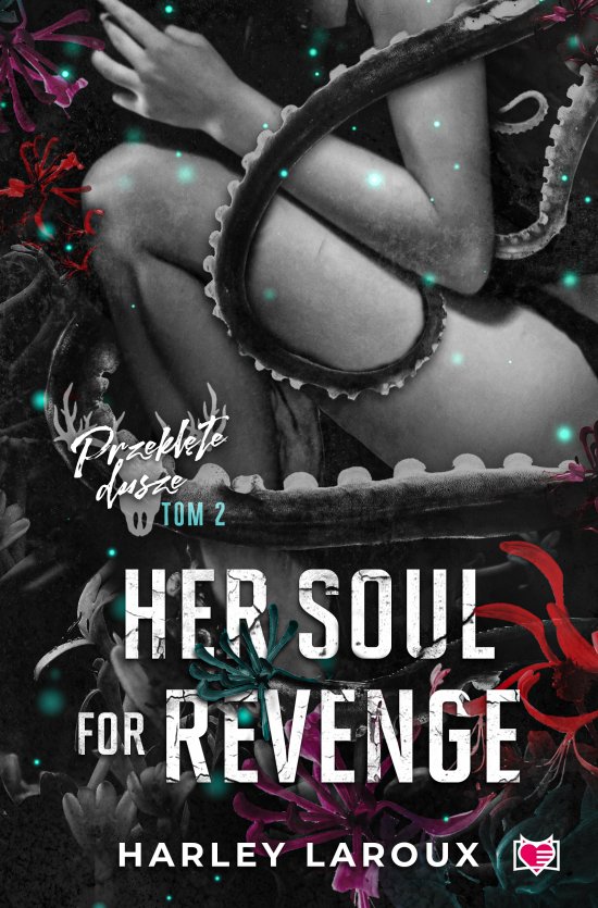 Her Soul for Revenge. Przekl�te dusze