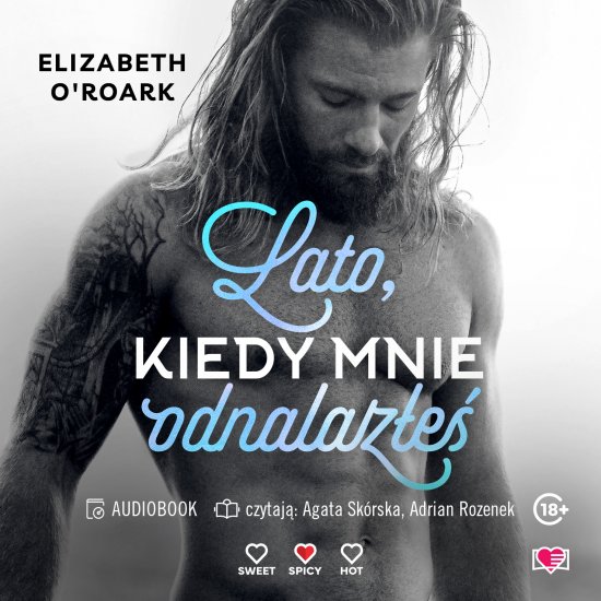 Lato, kiedy mnie odnalaz�e�. Pewnego lata. Tom 3