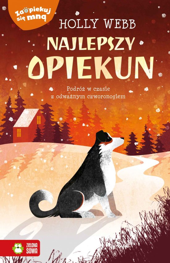 Zaopiekuj si� mn�. Najlepszy opiekun