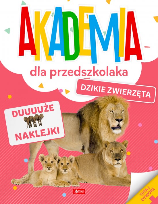 Akademia dla przedszkolaka. Dzikie zwierz�ta