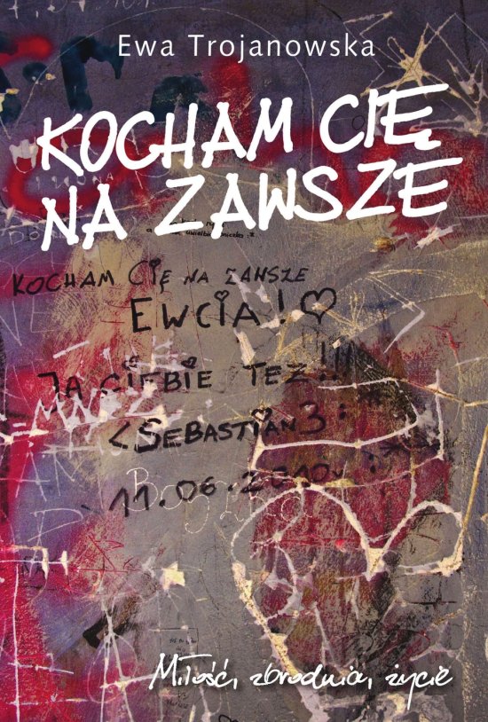Kocham Ci� na zawsze