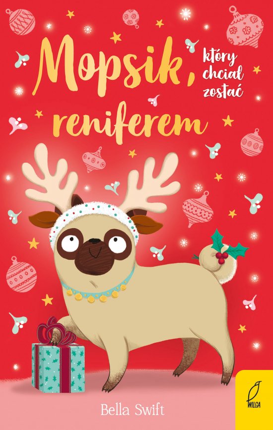 Mopsik, kt�ry chcia� zosta� reniferem. Tom 3