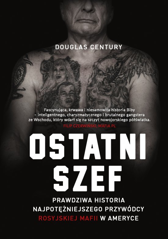 Ostatni szef. Prawdziwa historia najpot�niejszego przyw�dcy rosyjskiej mafii w Ameryce