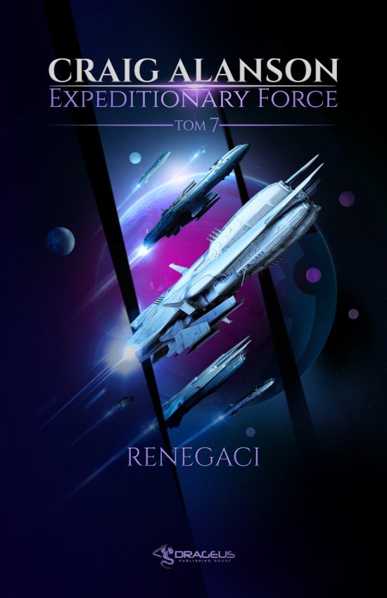 Expeditionary Force. Tom 7. Renegaci
