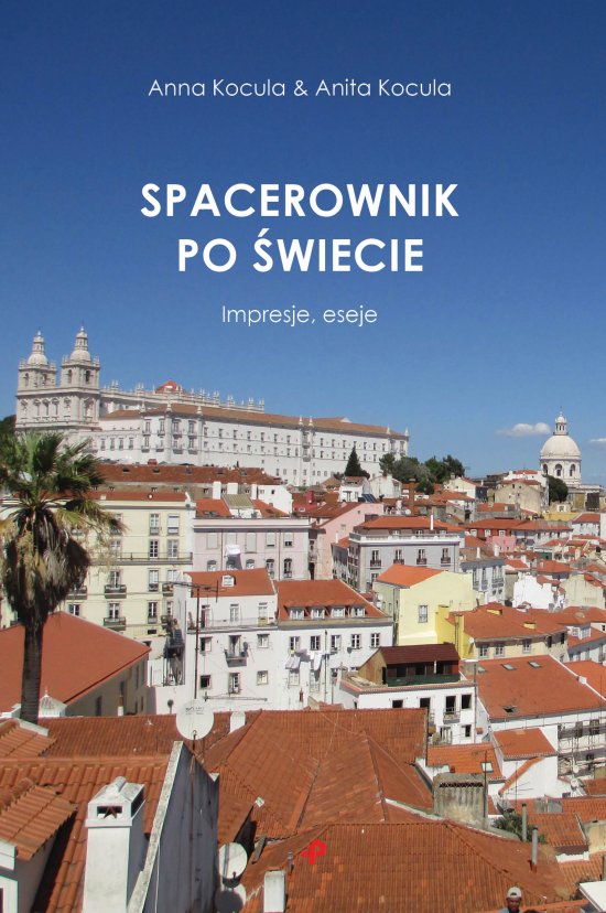 Spacerownik po �wiecie. Impresje, eseje