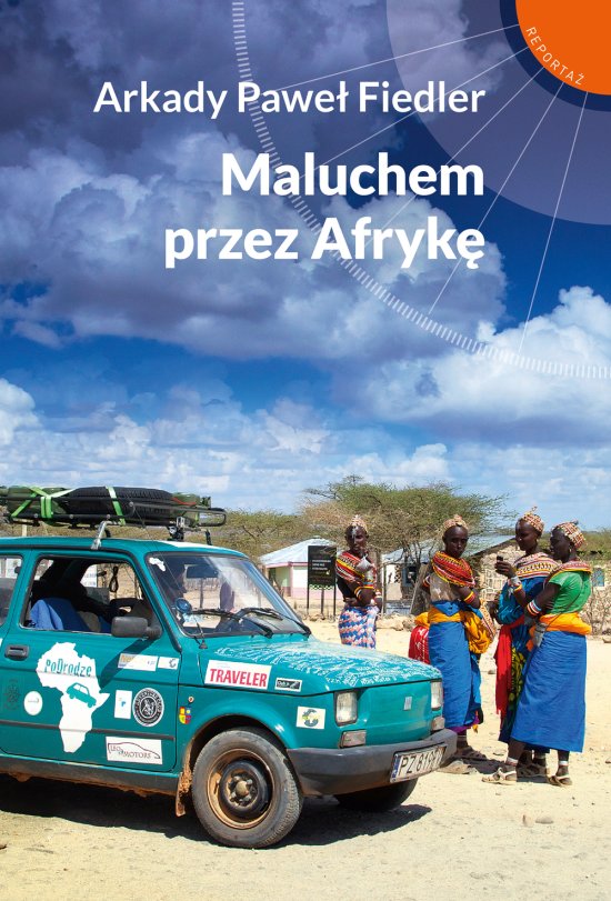 Maluchem przez Afryk�