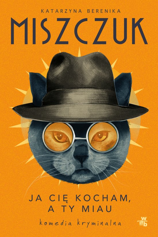 Ja ci� kocham, a ty miau. Pocket