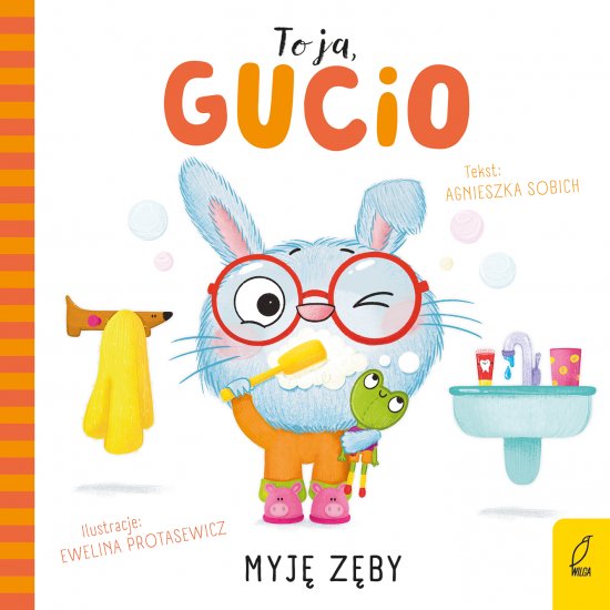 To ja, Gucio! Myj� z�by