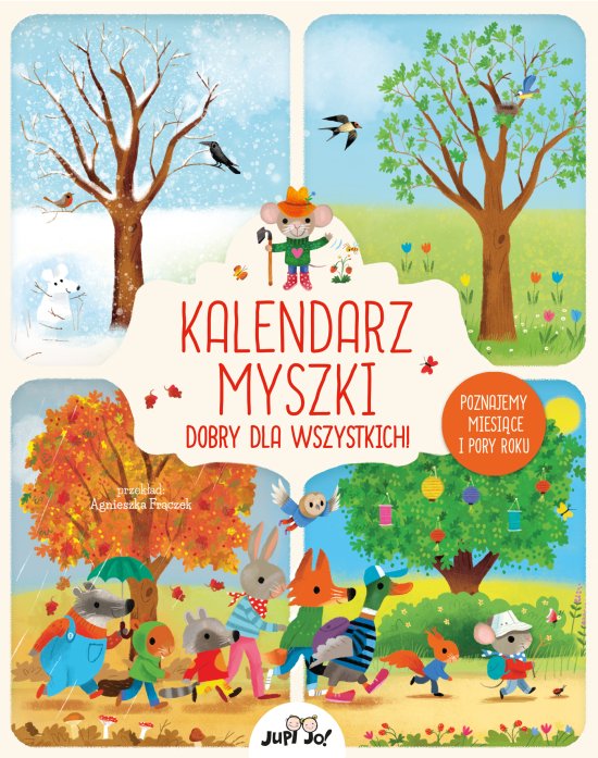 Kalendarz myszki dobry dla wszystkich! Poznajemy miesi�ce i pory roku