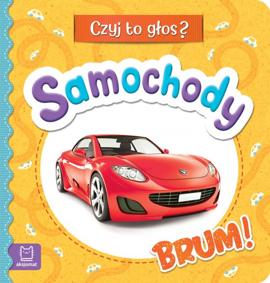 Czyj to g�os? Samochody. Brum!