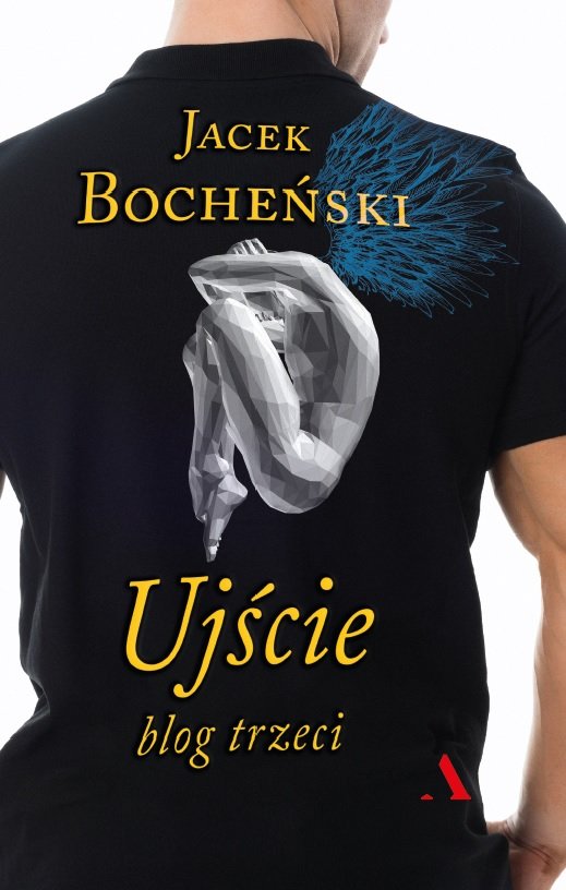 Uj�cie. Blog trzeci