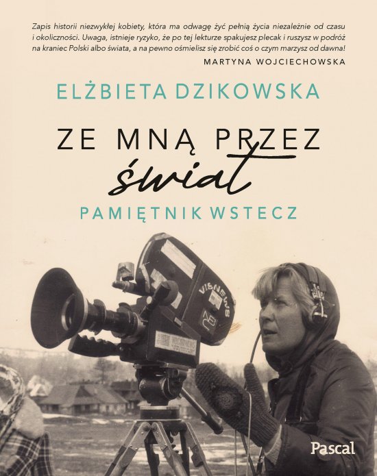 Ze mn� przez �wiat. Pami�tnik wstecz