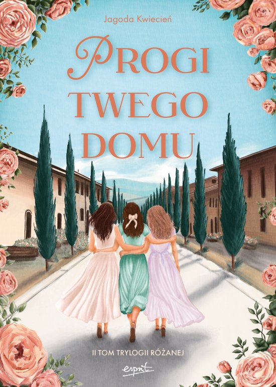 Progi twego domu. II tom Trylogii R�anej