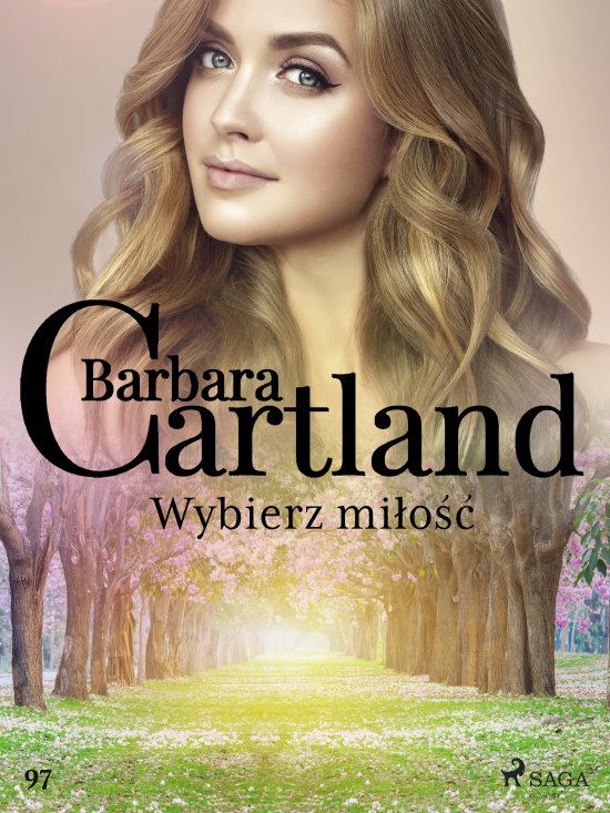 Wybierz mi�o�� - Ponadczasowe historie mi�osne Barbary Cartland