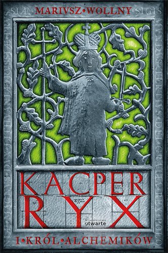 Kacper Ryx i kr�l alchemik�w