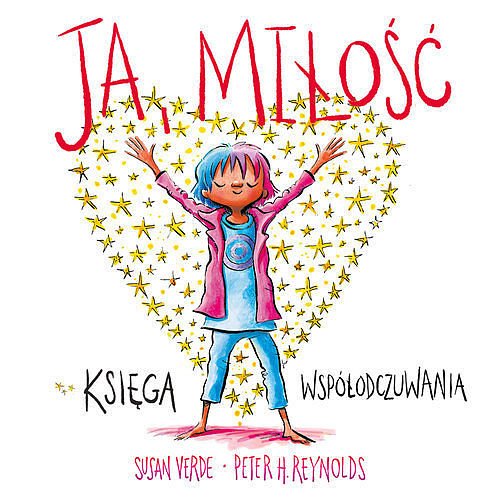 Ja, mi�o��. Ksi�ga wsp�odczuwania