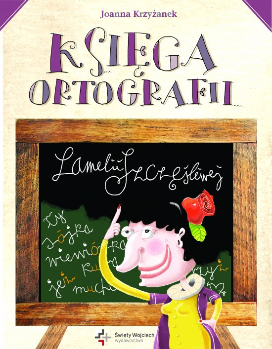 Ksi�ga ortografii Lamelii Szcz�liwej