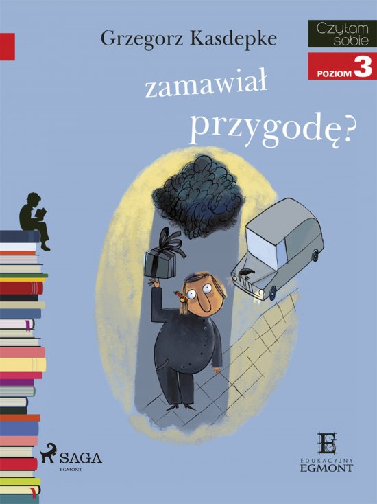 Kto zamawia� koszmarn� przygod�?