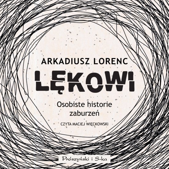 L�kowi. Osobiste historie zaburze�