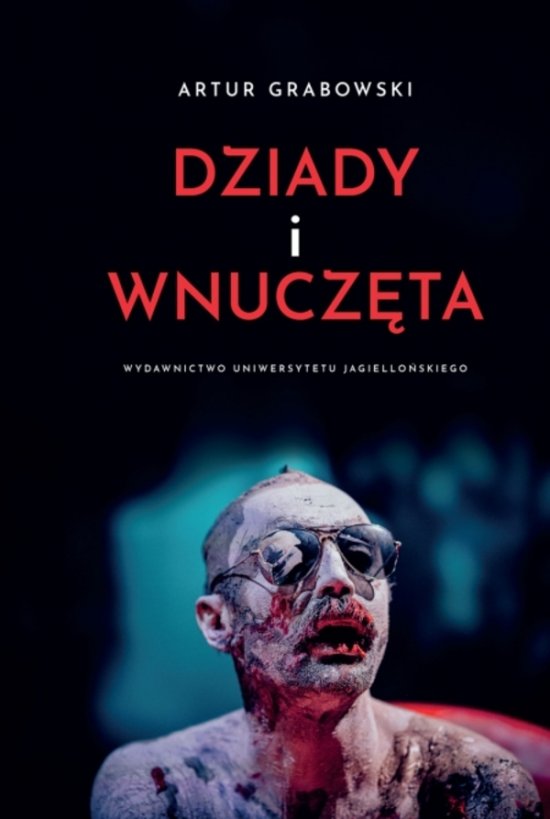 Dziady i wnucz�ta