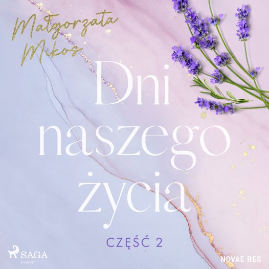Dni naszego �ycia. Cz�� II