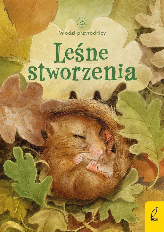 M�odzi przyrodnicy. Le�ne stworzenia