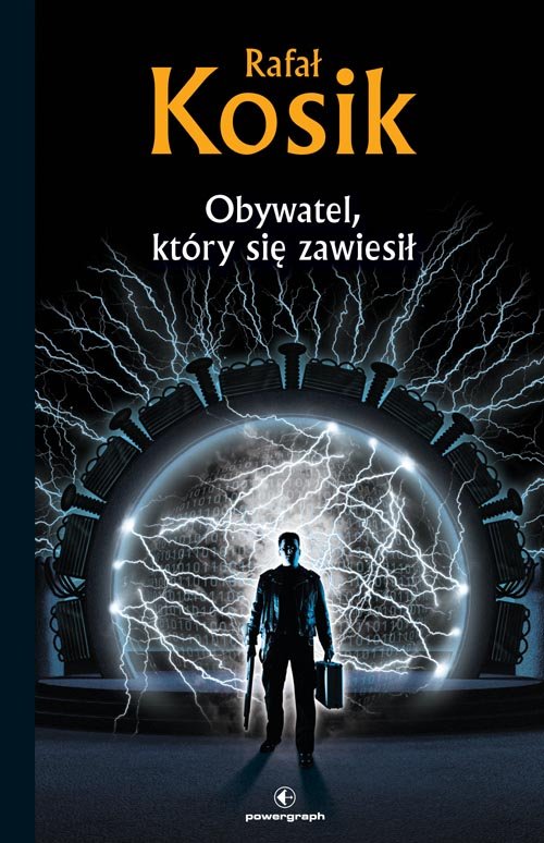 Obywatel, kt�ry si� zawiesi�. Obywatel, kt�ry si� zawiesi� - opowiadania tom 1