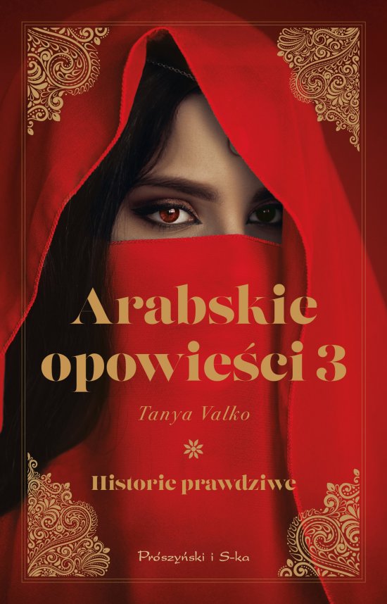 Arabskie opowie�ci 3. Historie prawdziwe