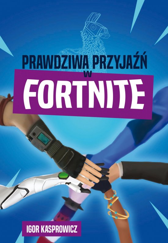Prawdziwa przyja�� w Fortnite