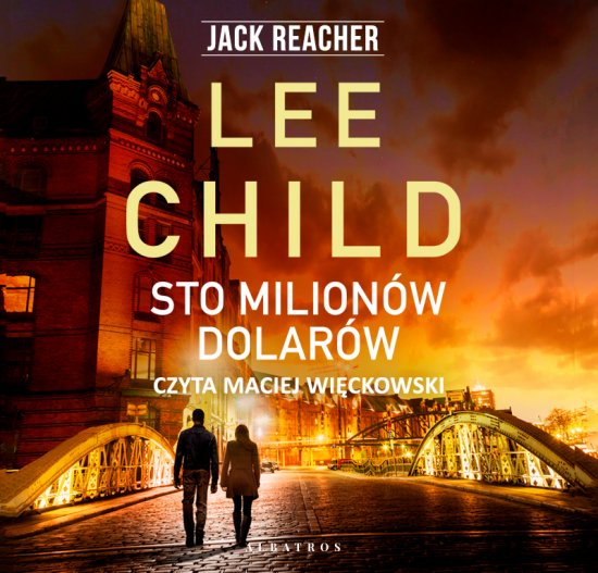 Jack Reacher: Sto milion�w dolar�w