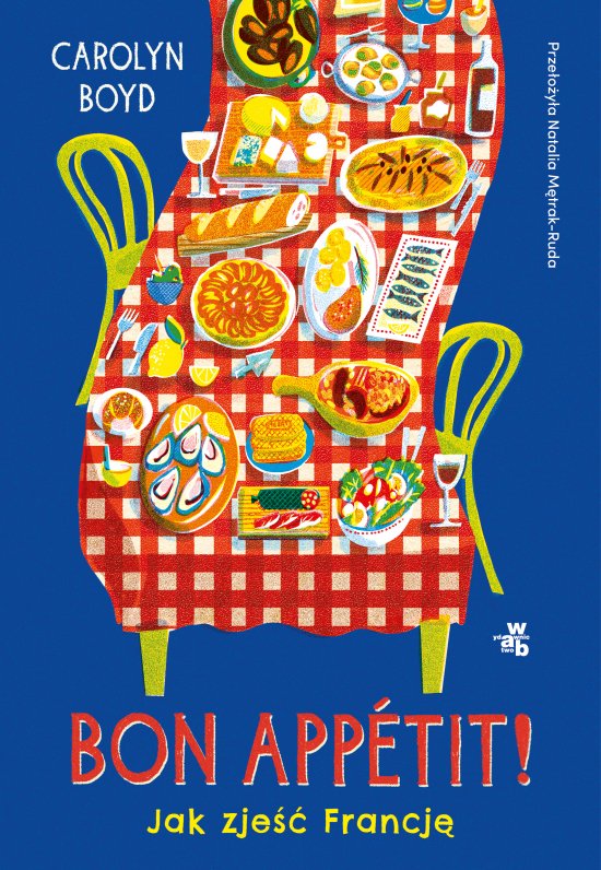 Bon appetit! Jak zje�� Francj�