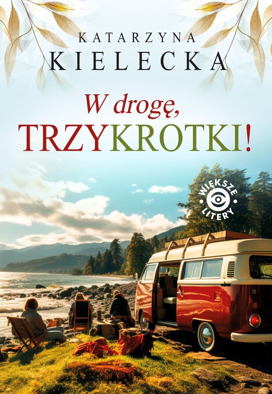 W drog�, Trzykrotki!