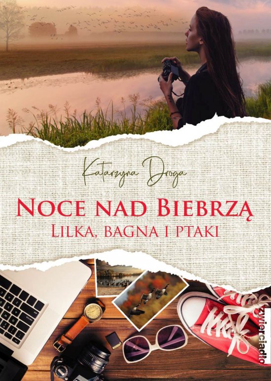 Noce nad Biebrz�. Lilka, bagna i ptaki