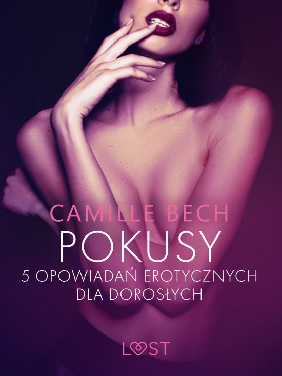 Pokusy - 5 opowiada� erotycznych dla doros�ych