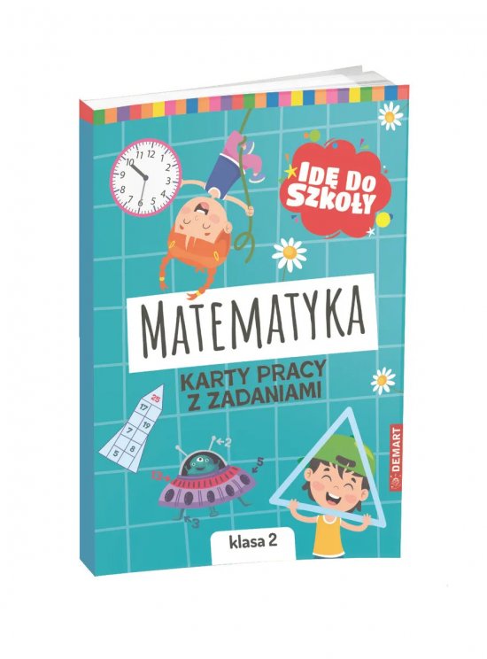 Id� do szko�y. Matematyka. Karty pracy. Klasa 2
