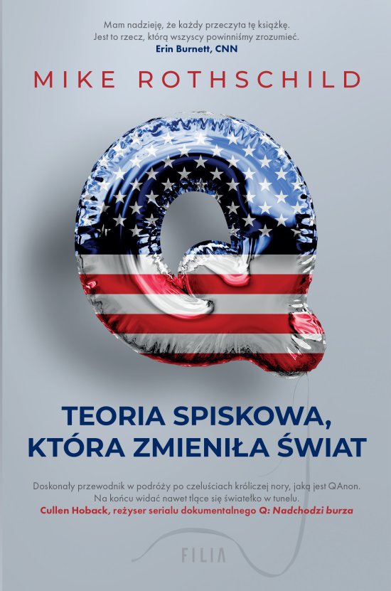 Q. Teoria spiskowa, kt�ra zmieni�a �wiat