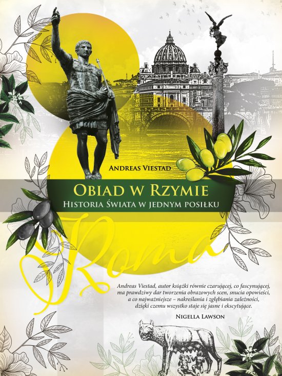 Obiad w Rzymie. Historia �wiata w jednym posi�ku