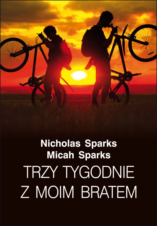 Trzy tygodnie z moim bratem