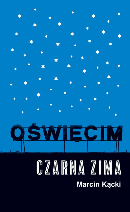O�wi�cim. Czarna zima