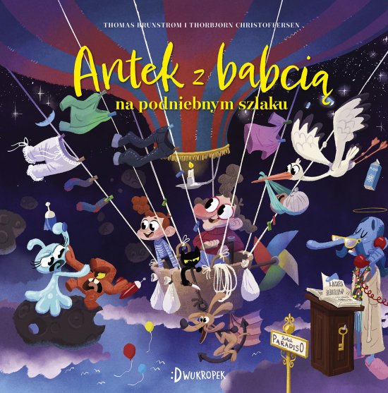 Antek z babci� na podniebnym szlaku, Antek z babci�, tom 3